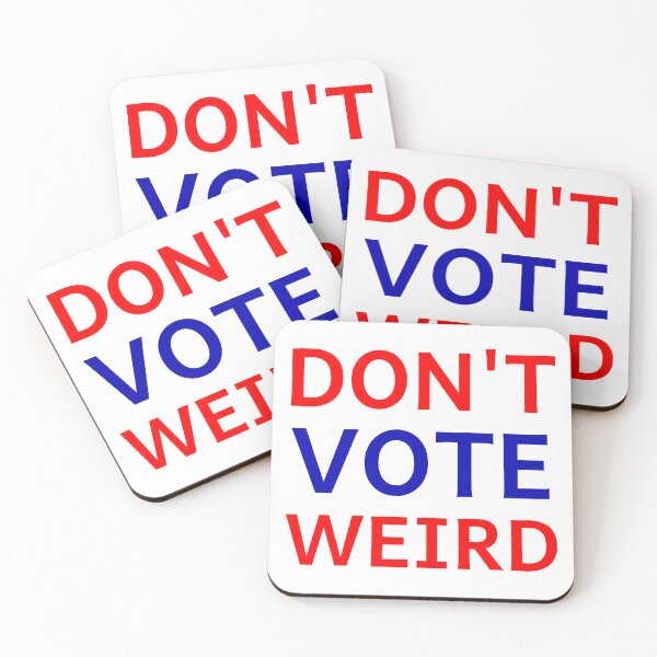 Item preview, Don't Vote Weird - Red & Blue designed and sold by VK2YJS.