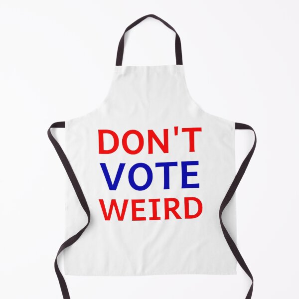 Item preview, Don't Vote Weird - Red & Blue designed and sold by VK2YJS.