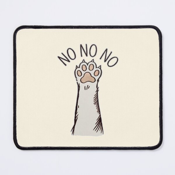 Item preview, No No No Cat Paw Funny Illustration designed and sold by Dream-Fab.