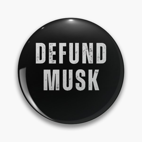 Item preview, Defund Musk designed and sold by CapriCreatives.