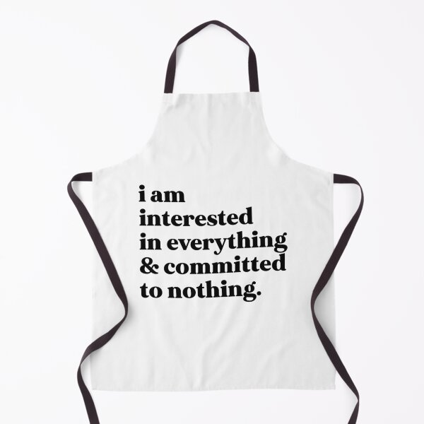 Item preview, I am interested in everything and committed to nothing designed and sold by weirdly weird.