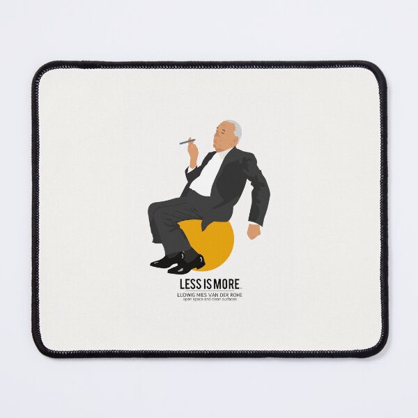 Item preview, Less is More - Mies van der Rohe designed and sold by Boogosh.