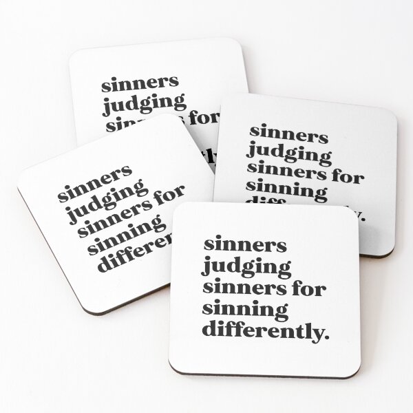 Item preview, Sinners judging sinners for sinning differently designed and sold by weirdly weird.