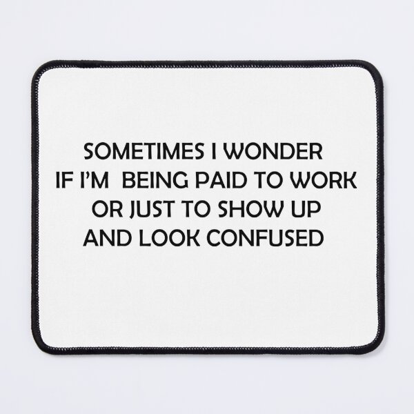 Item preview, Funny Office Humor designed and sold by KelvinBlaze.