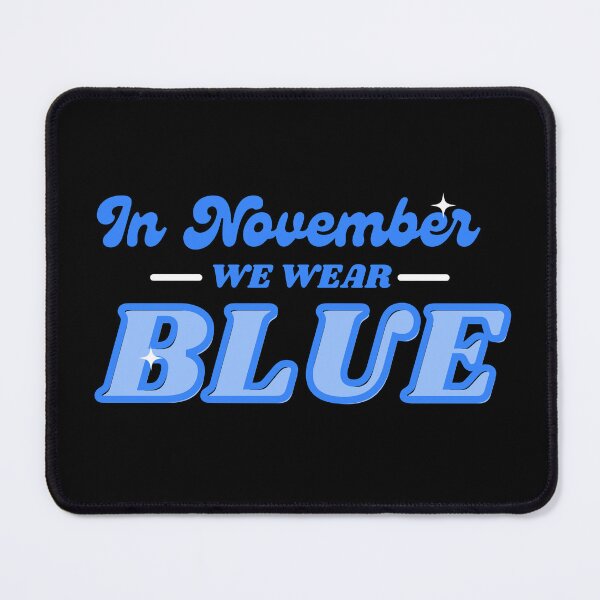 Item preview, In November We Wear Blue  designed and sold by Artsbybree.