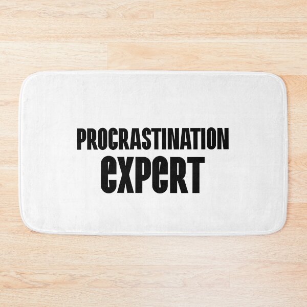 Item preview, Procrastination Expert designed and sold by 87-Aesthetics.