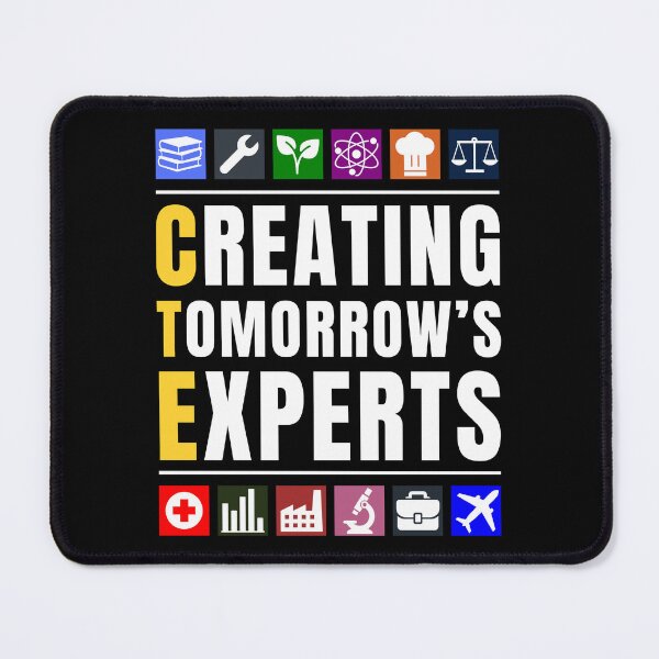 Item preview, Creating Tomorrow's Experts CTE Teacher designed and sold by Davidpama.