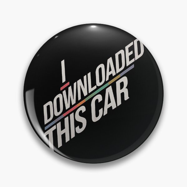 Item preview, I Downloaded This Car - Funny Piracy Meme Design designed and sold by love3617.