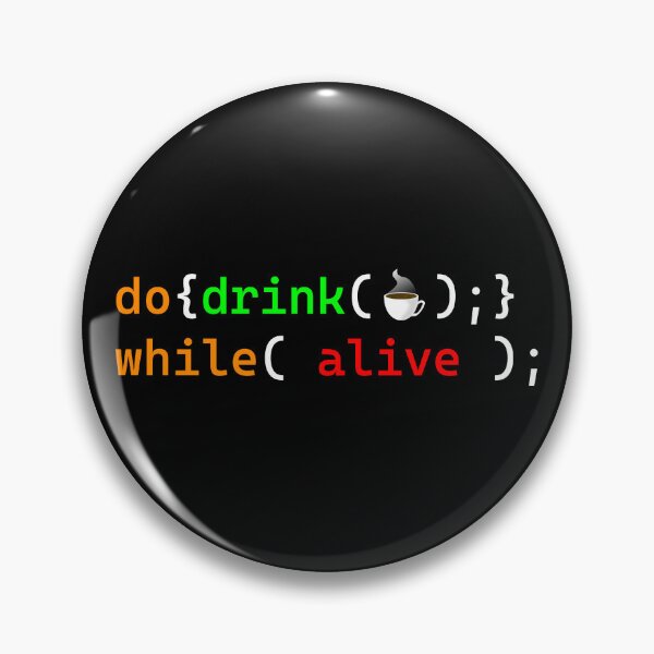 Item preview, Drink Coffee Do While Loop ( Programming Design ) designed and sold by Red Jacket Technologies.