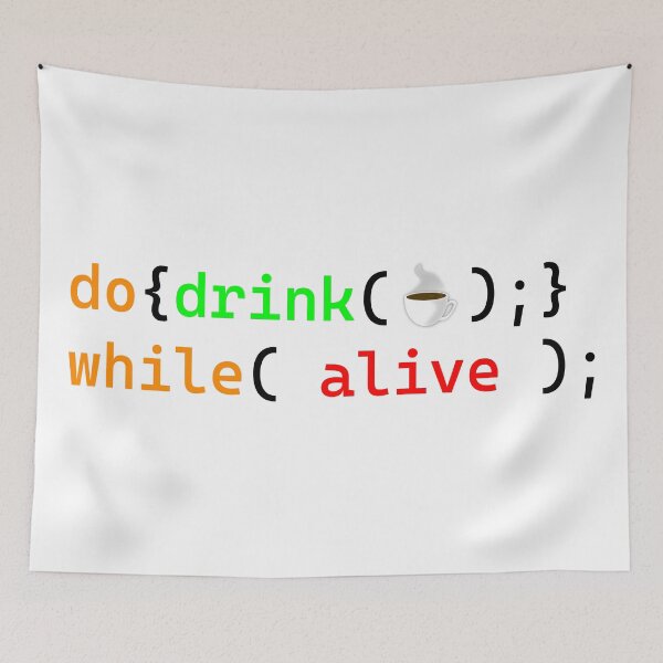 Item preview, Drink Coffee Do While Loop ( Programming Design ) designed and sold by Red Jacket Technologies.