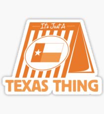 It's Just A Texas Thing (Whataburger) Sticker