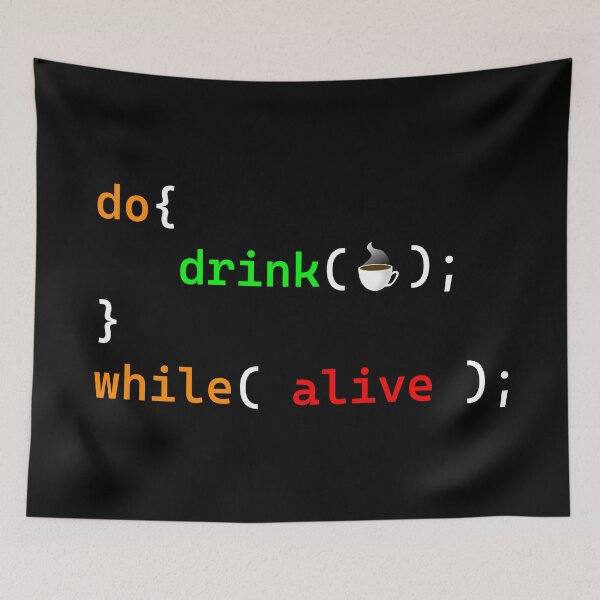 Item preview, Drink Coffee Do While Loop ( Programming Design ) designed and sold by Red Jacket Technologies.