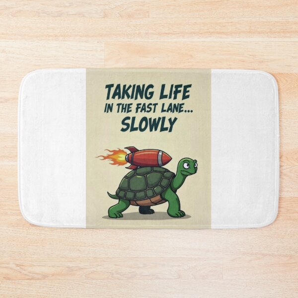 Item preview, The Fast Lane is Overrated: Turtle Edition designed and sold by ArtCreator2023.