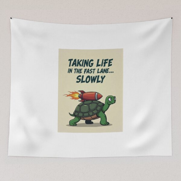 Item preview, The Fast Lane is Overrated: Turtle Edition designed and sold by ArtCreator2023.
