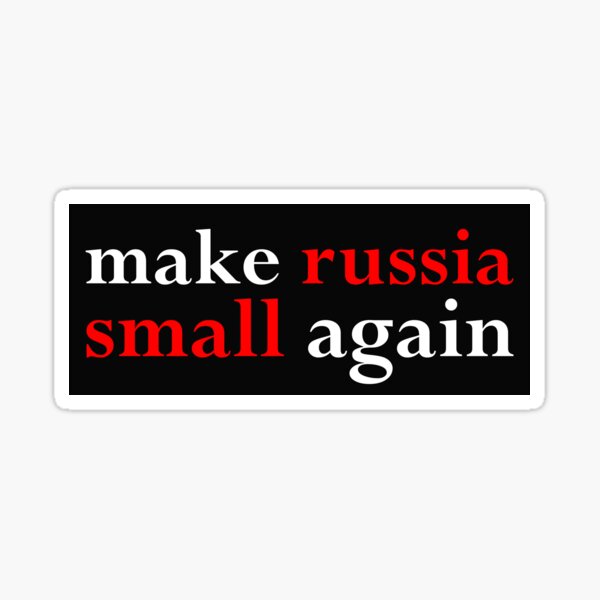 Artikel-Vorschau von macht Russland wieder klein Motivation politisches Zitat, designt und verkauft von DarrriaDesign.