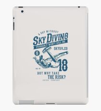 Skydiver, Skydiving. Funny Saying, Irony, Humor iPad Case/Skin