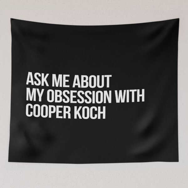 Item preview, Ask me About my Obsession with Cooper Koch designed and sold by 2000sbabyangel.