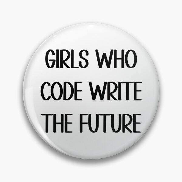 Item preview, Girls Who Code Write The Future designed and sold by Spike The Punch Design Co..