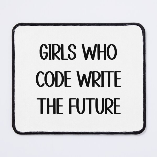 Item preview, Girls Who Code Write The Future designed and sold by Spike The Punch Design Co..