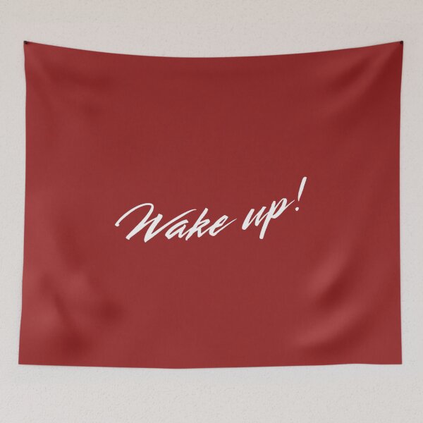 Item preview, Wake up! designed and sold by Kid Wits Ink  "Wise enough to leave a lasting impression!".