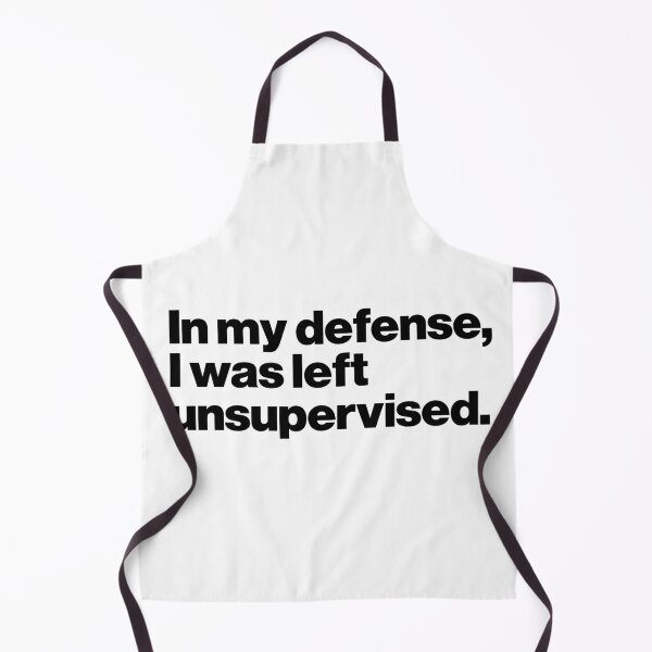 Item preview, In my defense, I was left unsupervised designed and sold by ideograma.