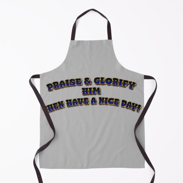 Item preview, PRAISE AND GLORIFY designed and sold by THE AMERICAN TEEVANGELIST.