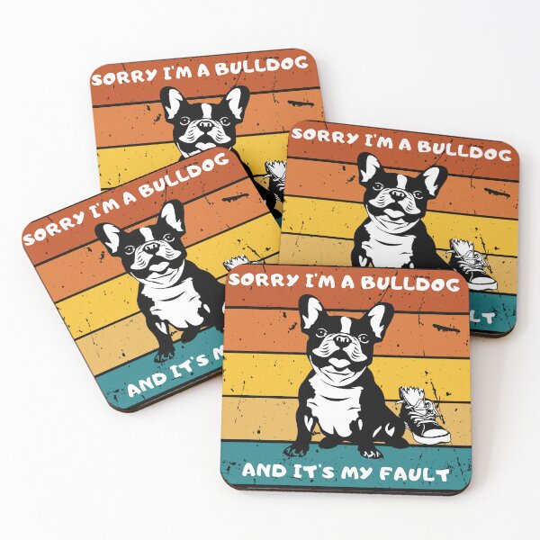Item preview, Guilty French bulldog.Sorry I'm a bulldog.It's my fault designed and sold by JAGA-ALIME.