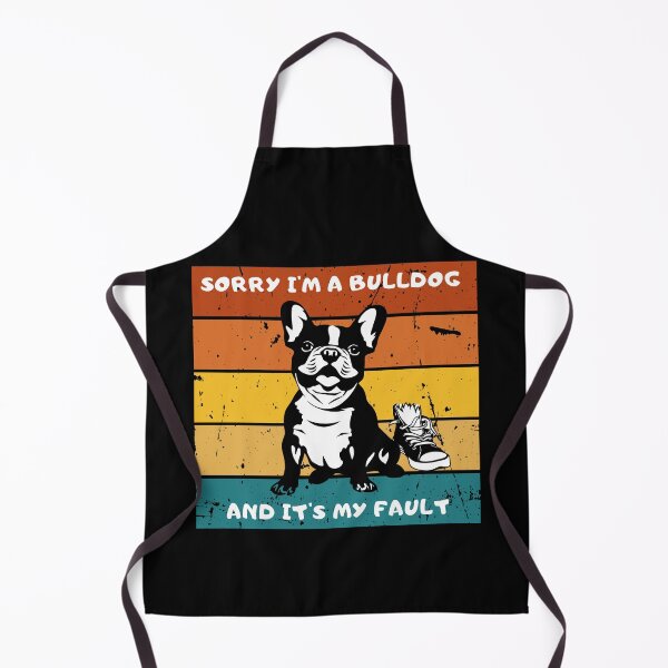 Item preview, Guilty French bulldog.Sorry I'm a bulldog.It's my fault designed and sold by JAGA-ALIME.