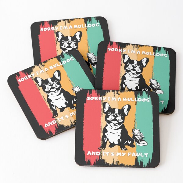 Item preview, Guilty French bulldog.Sorry I'm a bulldog.It's my fault designed and sold by JAGA-ALIME.