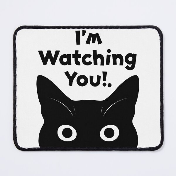 Item preview, I’m watching you! designed and sold by khufra1.