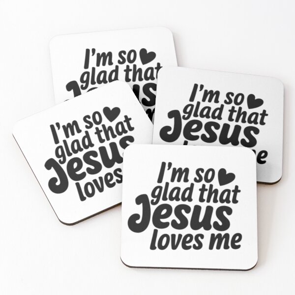 Item preview,  I AM SO GLAD THAT JESUS LOVES ME . christian black texted motivation  designed and sold by Obinne.
