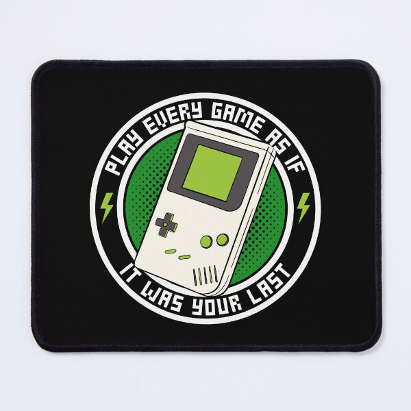Item preview, Play Every Game As If It Was Your Last designed and sold by The magic Yellow bus.