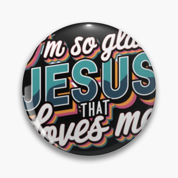 Item preview,  I AM SO GLAD THAT JESUS LOVES ME . christian black texted motivation  designed and sold by Obinne.