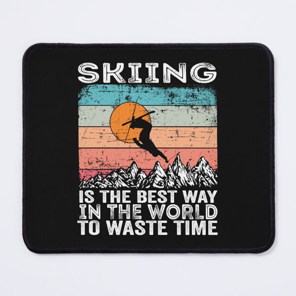 Item preview, skiing is the best way to waste time designed and sold by samah82.