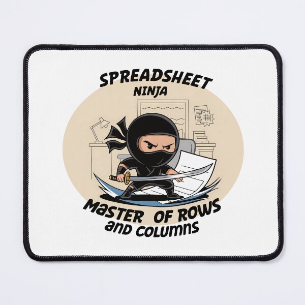 Item preview, Spreadsheet Ninja: Master of Rows and Columns designed and sold by Dot1001.