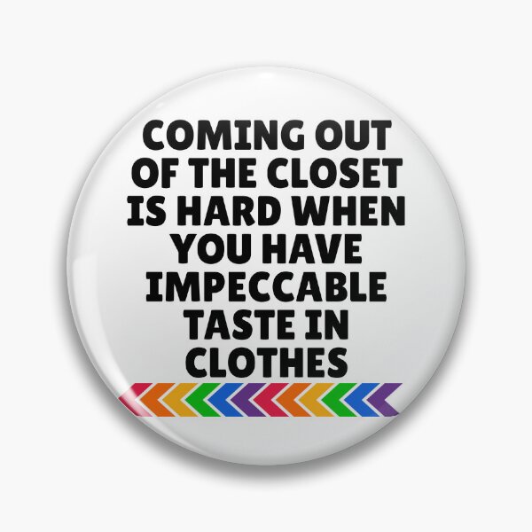 Item preview, Coming Out Pride Gay Slogan designed and sold by MoonMonkeyNbear.