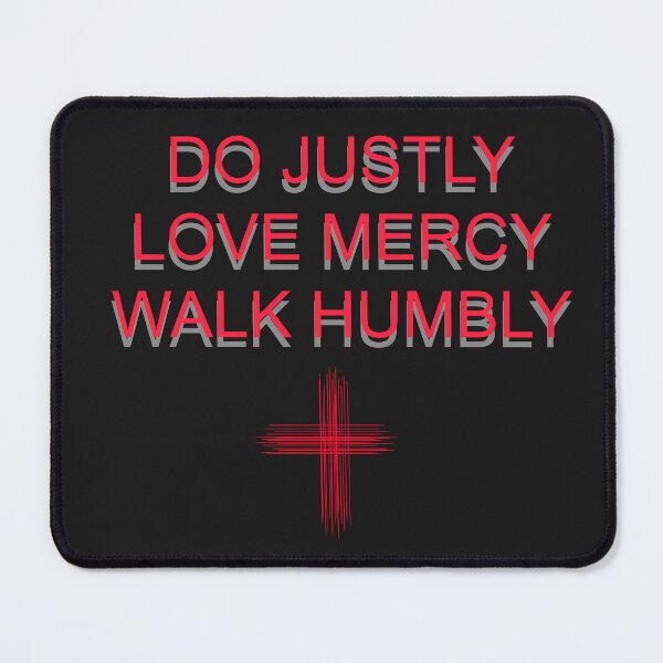 Item preview, Do justly, love mercy, walk humbly designed and sold by Sundae7.