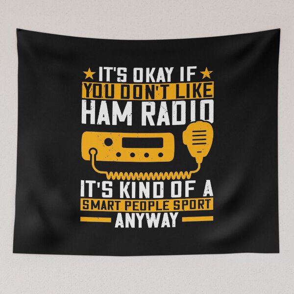 Item preview, It's Okay If You Don't Like HAM Radio Funny Amateur Radio designed and sold by Rahjihan.