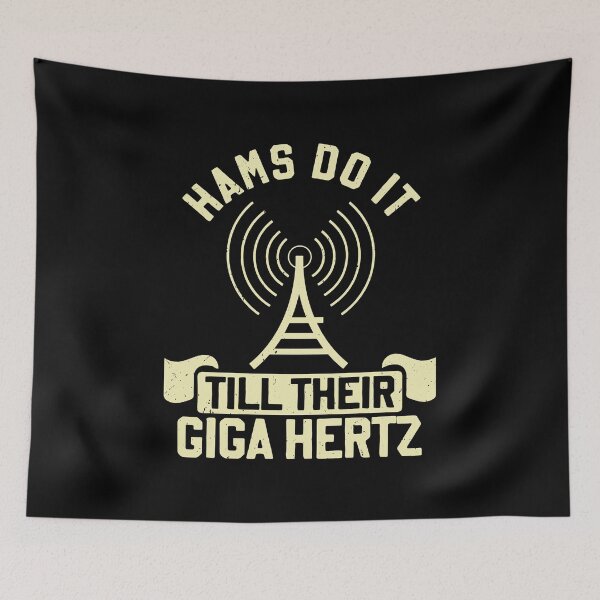 Item preview, Hams Do It Their Giga Hertz Design For Ham Radio Operators designed and sold by Rahjihan.