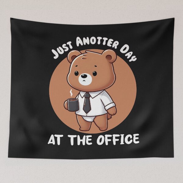 Item preview, Just Anotter Day at The Office designed and sold by TeddybearClub.