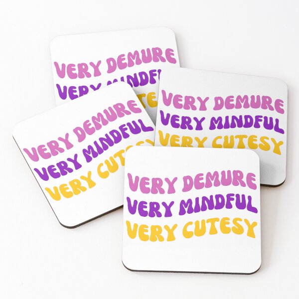 Item preview, Very Demure Very Mindful Very Cutesy designed and sold by ReverseBleach.