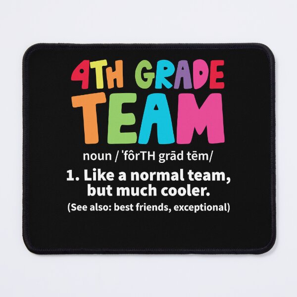 Item preview, 4th Grade Team Definition Teacher Team Fourth Grade designed and sold by Rahjihan.