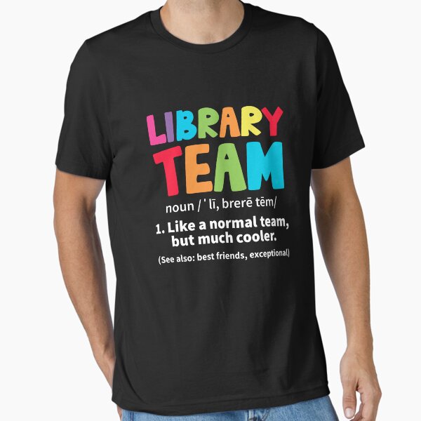 Item preview, Library Team Definition Librarian School Library Worker designed and sold by Rahjihan.