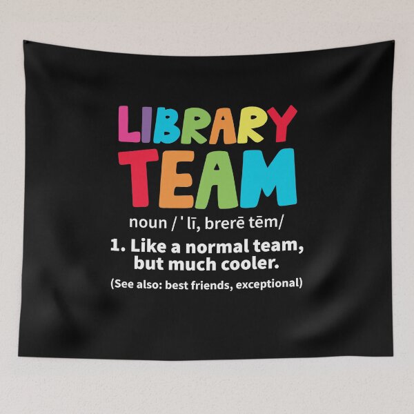 Item preview, Library Team Definition Librarian School Library Worker designed and sold by Rahjihan.