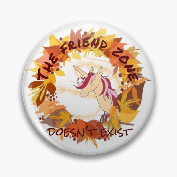Item preview, The Friend Zone Doesn't Exist designed and sold by feardeargcrafts.