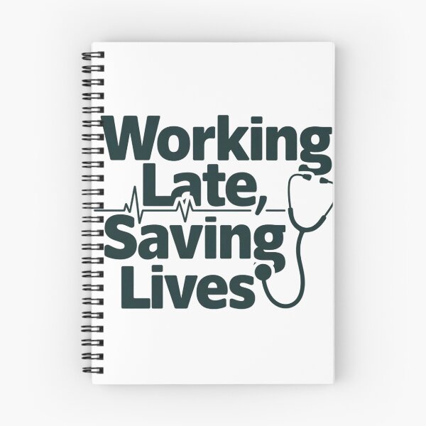 Item preview, Working Late, Saving Lives designed and sold by Situstshirts.
