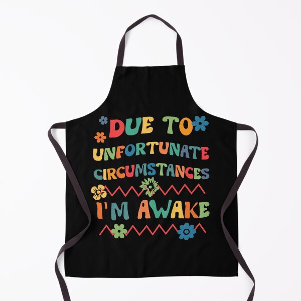 Item preview, due to unfortunate circumstances i'm awake designed and sold by KaiLabsArt.