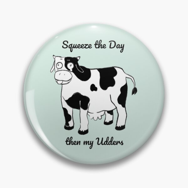 Item preview, Squeeze the Day then my Udders designed and sold by SageTeaArts.