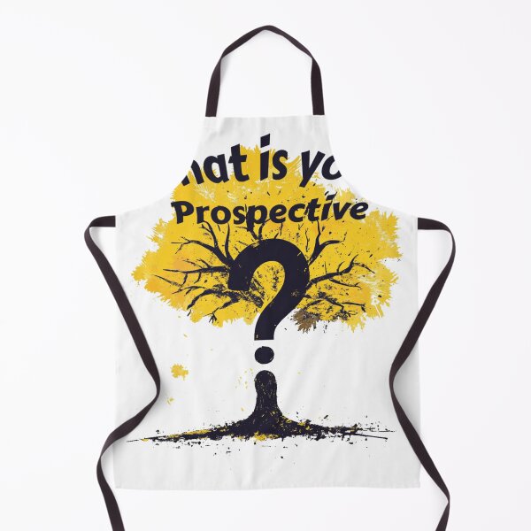 Item preview, What is your Prospective? designed and sold by dazzeink.