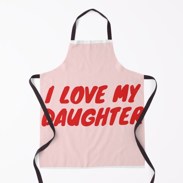 Item preview, I love my daughter designed and sold by Hb-Designs123.